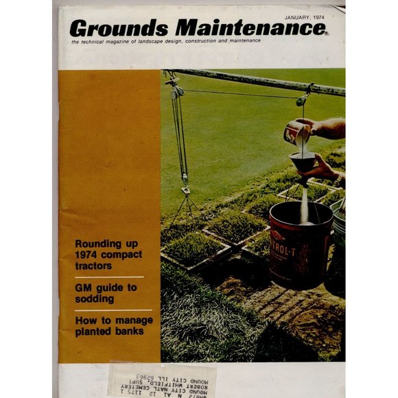 VINTAGE 1974 GROUNDS MAINTENANCE MAG - am I crazy or is this the only one left? - Picture 1 of 4